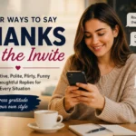 other ways to say thanks for the invite